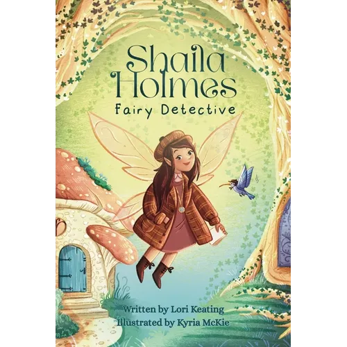 Shaila Holmes Fairy Detective - Paperback