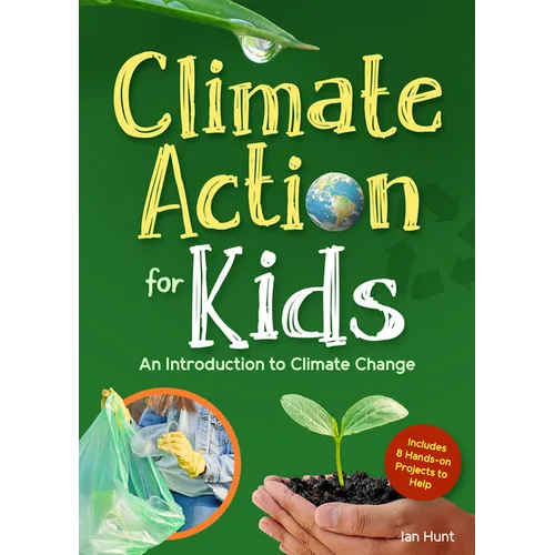 Climate Action for Kids: An Introduction to Climate Change - Paperback