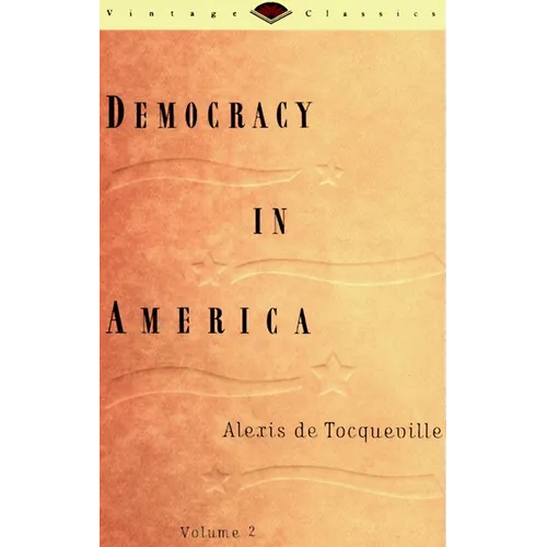 Democracy in America, Volume 2