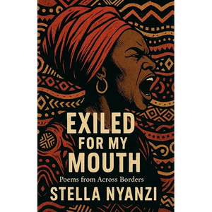Exiled For My Mouth - Paperback