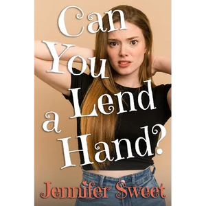 Can You Lend a Hand?: A Gradual Feminization Novel - Paperback