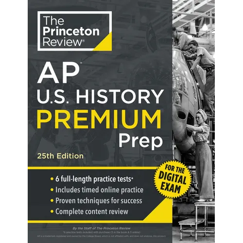 Princeton Review AP U.S. History Premium Prep, 25th Edition: 6 Practice Tests + Digital Practice Online + Content Review - Paperback
