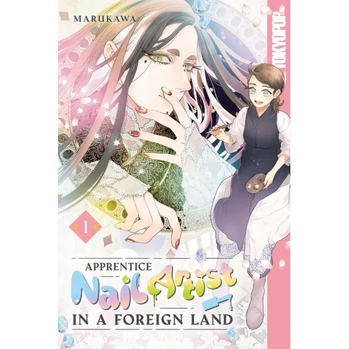Apprentice Nail Artist in a Foreign Land, Volume 1 - Paperback