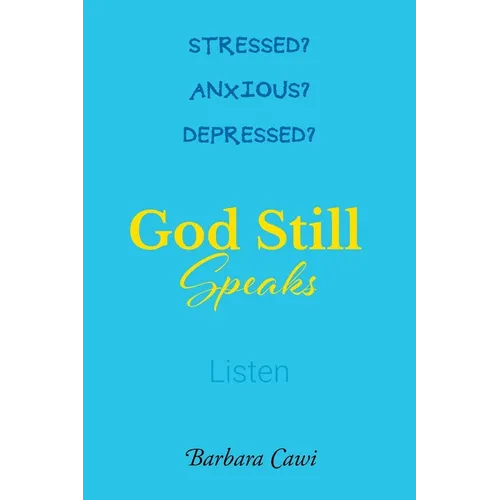 God Still Speaks - Paperback