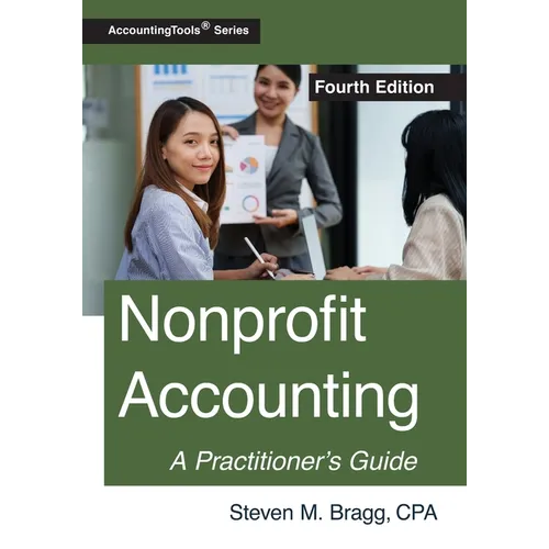 Nonprofit Accounting: Fourth Edition - Paperback