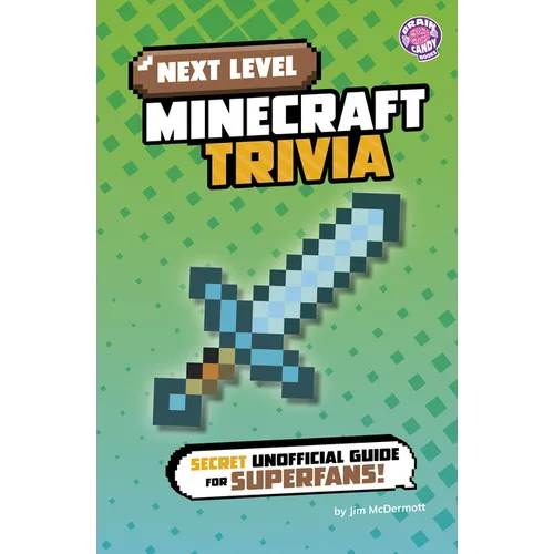 Next Level Minecraft Trivia: Secret Unofficial Guide for Superfans! - Library Binding