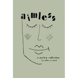Aimless: A Poetry Collection - Paperback