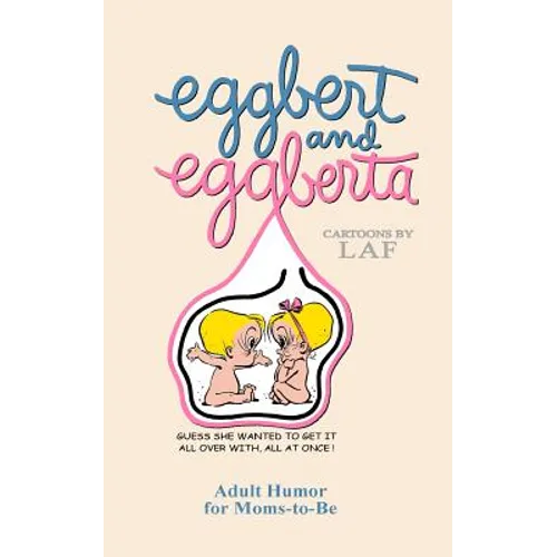 Eggbert and Eggberta: From the Original published in 1961 - Paperback