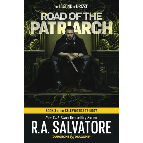 Road of the Patriarch: Dungeons & Dragons: Book 3 of the Sellswords Trilogy - Paperback