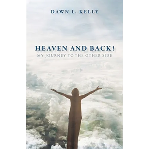 Heaven and Back!: My Journey to the Other Side - Paperback