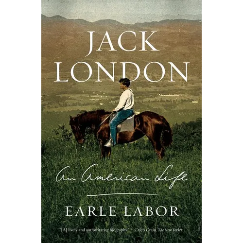 Jack London: An American Life - Paperback