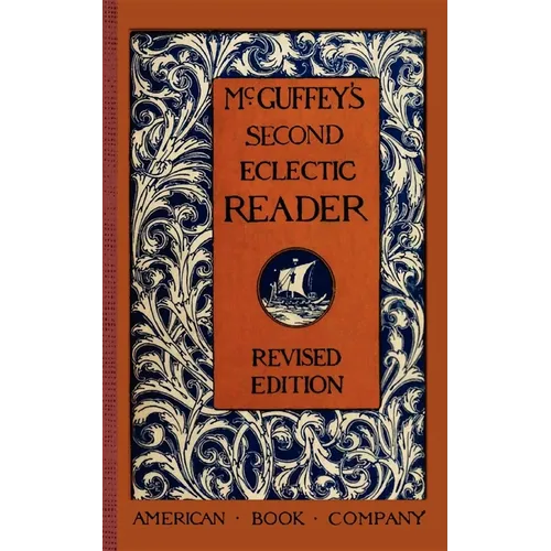 McGuffey's Second Eclectic Reader - Paperback