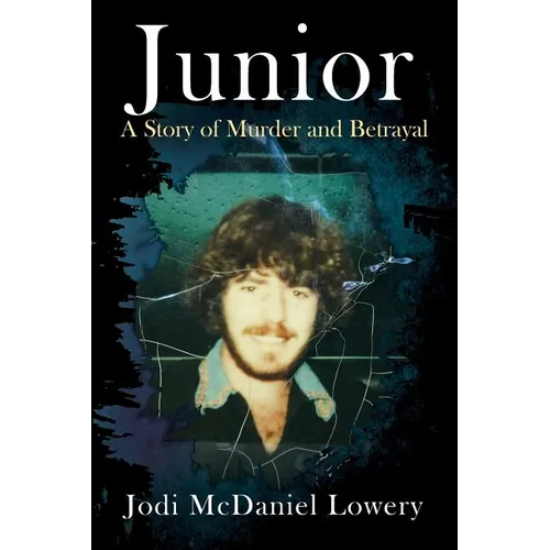 Junior: A Story of Murder and Betrayal - Paperback