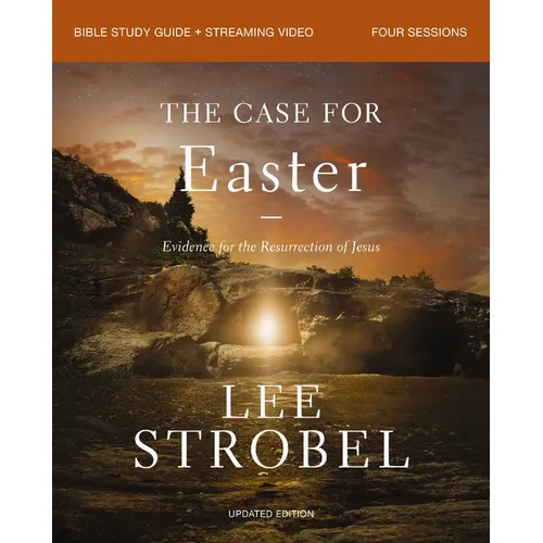 The Case for Easter Bible Study Guide + Streaming Video, Updated Edition: Evidence for the Resurrection of Jesus - Paperback