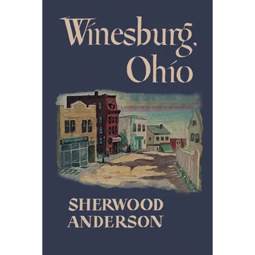 Winesburg, Ohio - Paperback