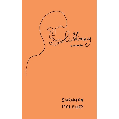 Whimsy: a novella - Paperback