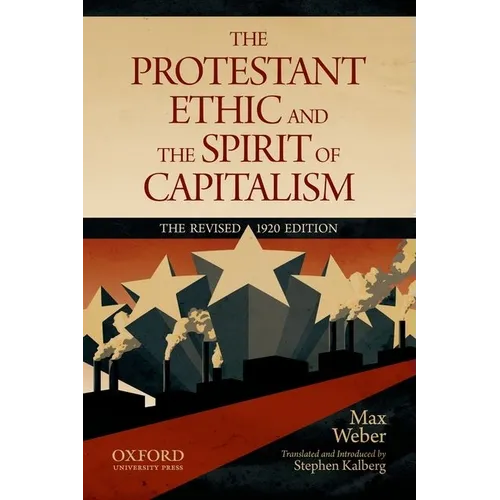 The Protestant Ethic and the Spirit of Capitalism - Paperback
