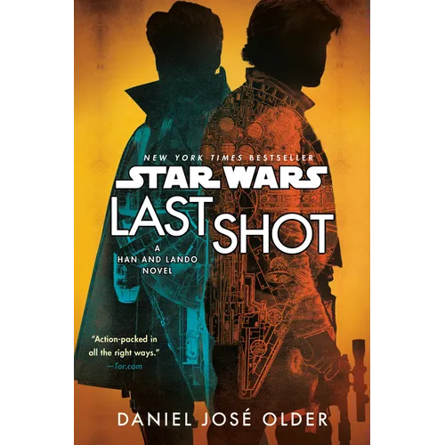 Last Shot (Star Wars): A Han and Lando Novel - Paperback
