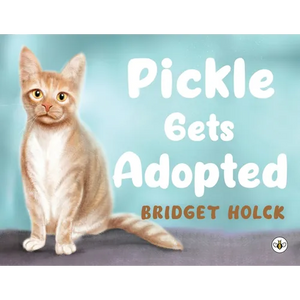 Pickle Gets Adopted - Paperback