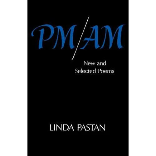 PM/Am: New and Selected Poems - Paperback