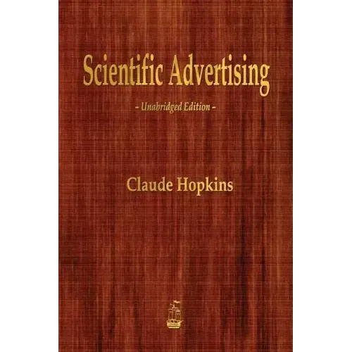 Scientific Advertising - Paperback