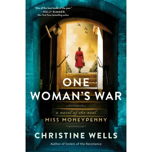 One Woman's War: A Novel of the Real Miss Moneypenny - Paperback