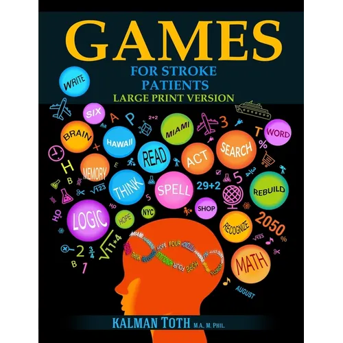 Games for Stroke Patients: Large Print Version - Paperback
