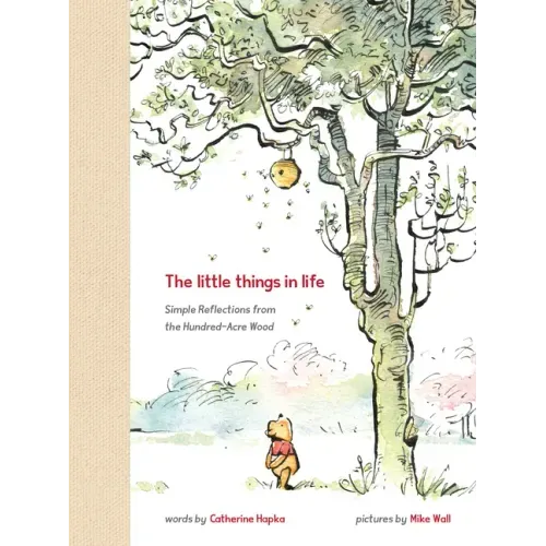 Winnie the Pooh: The Little Things in Life - Hardcover