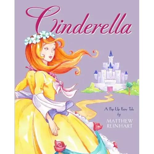 Cinderella: A Pop-Up Fairy Tale - Hardcover