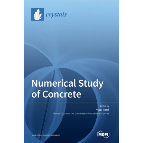 Numerical Study of Concrete - Hardcover