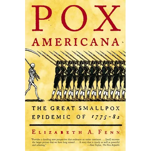 Pox Americana: The Great Smallpox Epidemic of 1775-82 - Paperback