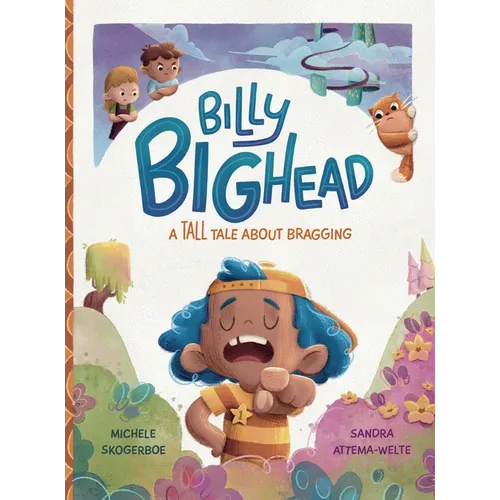 Billy Bighead: A Tall Tale About Bragging - Hardcover