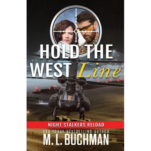 Hold the West Line: a military romantic suspense - Paperback