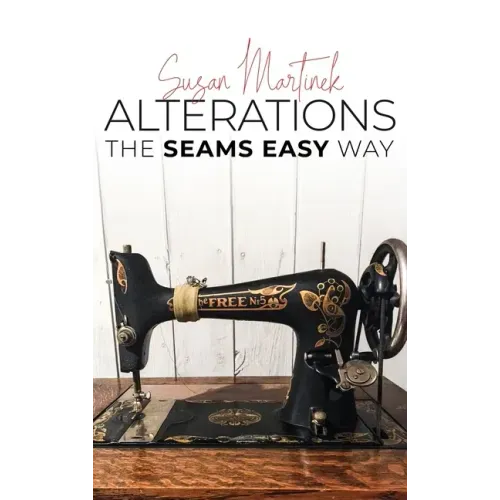 Alterations: The Seams Easy Way (New Edition) - Hardcover