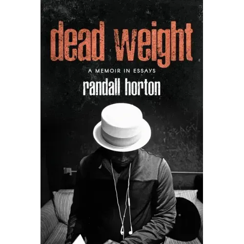 Dead Weight: A Memoir in Essays - Paperback