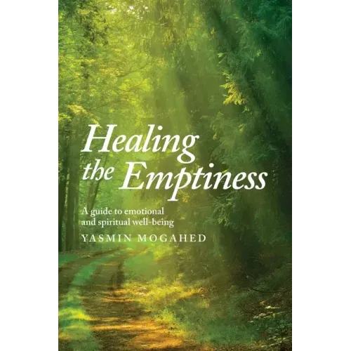 Healing the Emptiness: A guide to emotional and spiritual well-being - Paperback