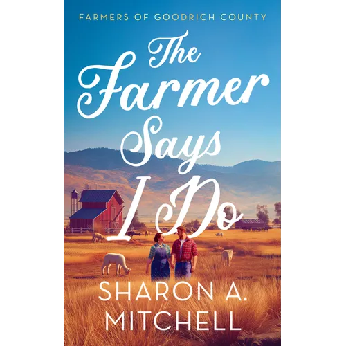 The Farmer Says I Do - Paperback