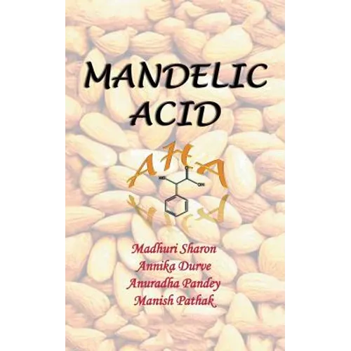 Mandelic Acid: Aha - Paperback