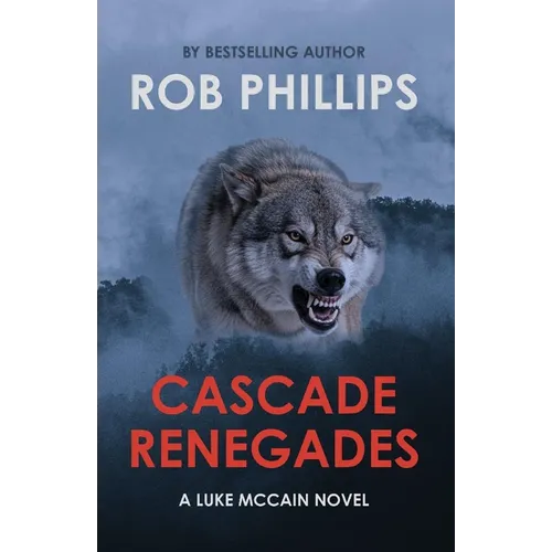 Cascade Renegades: A Luke McCain Novel - Paperback