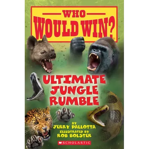 Ultimate Jungle Rumble (Who Would Win?): Volume 19 - Paperback
