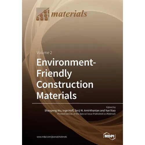 Environment-Friendly Construction Materials: Volume 2 - Paperback