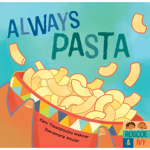Always Pasta - Board Book