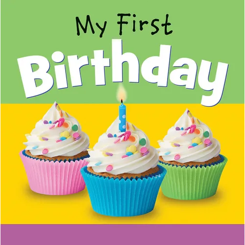 My First Birthday - Board Book