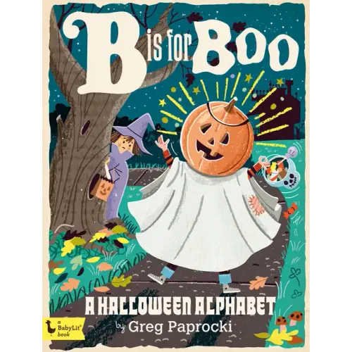 B Is for Boo: A Halloween Alphabet - Board Book