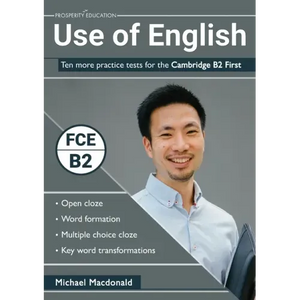Use of English: Ten more practice tests for the Cambridge B2 First - Paperback