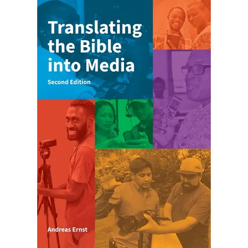 Translating the Bible into Media, Second Edition - Paperback