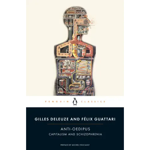 Anti-Oedipus: Capitalism and Schizophrenia - Paperback
