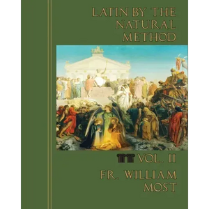 Latin by the Natural Method, vol. 2 - Paperback