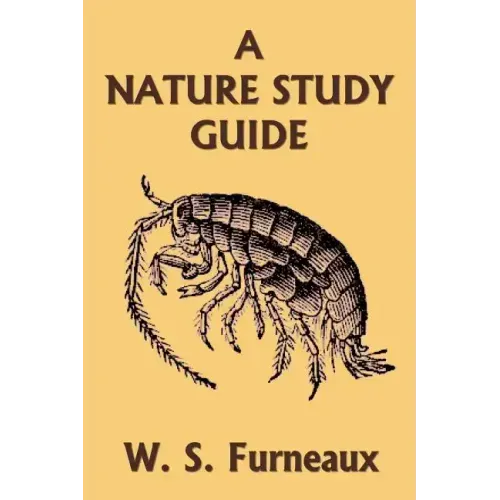 A Nature Study Guide (Yesterday's Classics) - Paperback