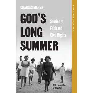 God's Long Summer: Stories of Faith and Civil Rights - Paperback